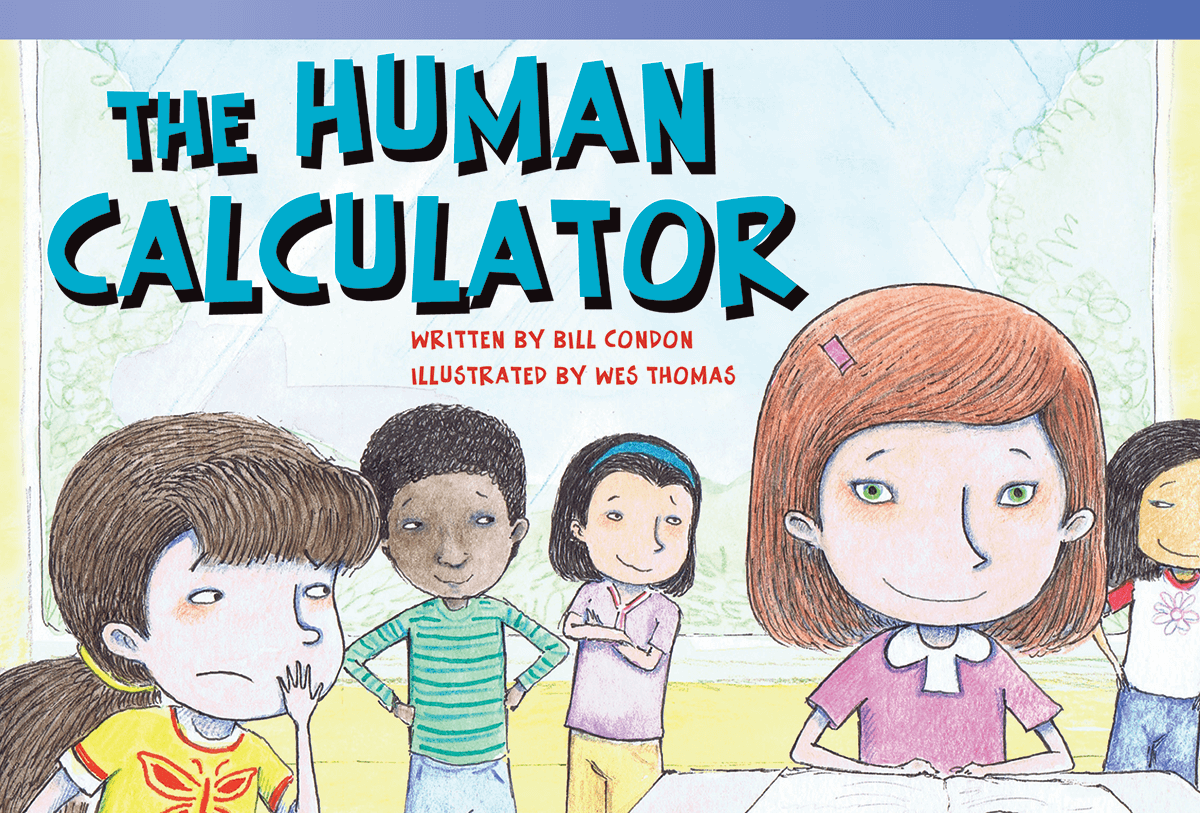 The Human Calculator | Teacher Created Materials