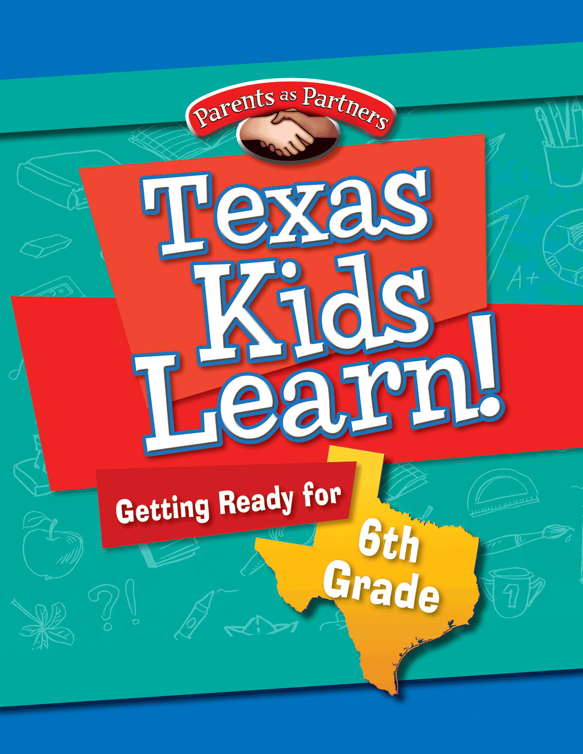 Texas Kids Learn Getting Ready For 6th Grade Teacher Created Materials