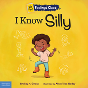 I Know Silly: A book about feeling silly, shy, and embarrassed ePub