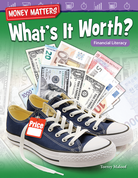 Money Matters: What's It Worth? Financial Literacy (epub)