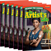 Behind the Canvas: An Artist's Life Guided Reading 6-Pack