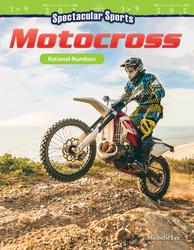 Spectacular Sports: Motocross: Rational Numbers (epub)