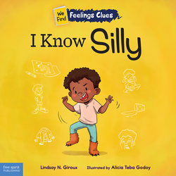 I Know Silly: A book about feeling silly, shy, and embarrassed ePub