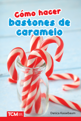 Cómo hacer bastones de caramelo