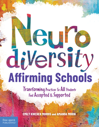 Neurodiversity-Affirming Schools: Transforming Practices So All Students Feel Accepted & Supported ePub