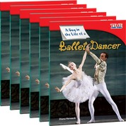 A Day in the Life of a Ballet Dancer Guided Reading 6-Pack