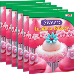 Sweet: Inside a Bakery Guided Reading 6-Pack