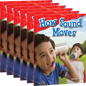 How Sound Moves Guided Reading 6-Pack