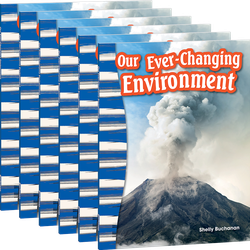 Our Ever-Changing Environment Guided Reading 6-Pack